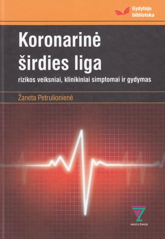 Žaneta Petrulionienė - Koronarinė širdies liga