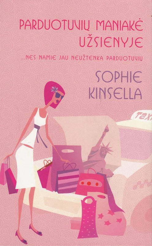 Sophie Kinsella - Parduotuvių maniakė užsienyje (bibliotekos knyga)