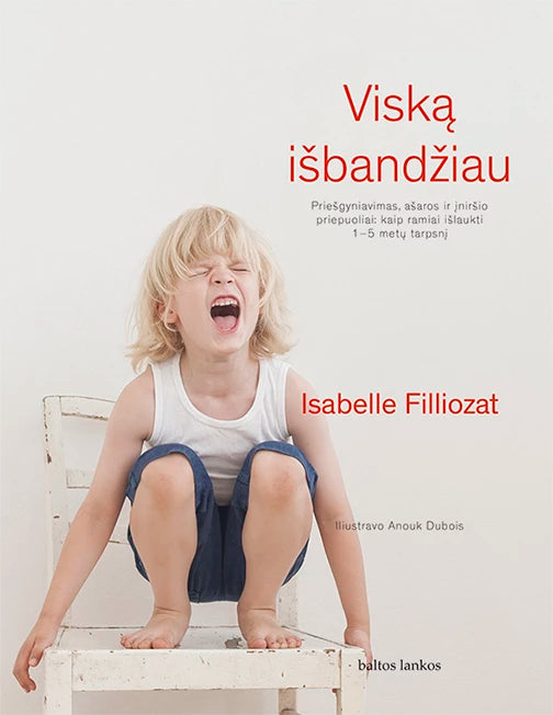 Isabelle Filliozat - Viską išbandžiau (bibliotekos knyga)