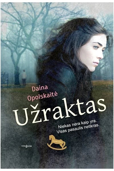 Daina Opolskaitė - Užraktas (bibliotekos knyga)
