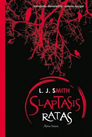L. J. Smith - Slaptasis ratas (bibliotekos knyga)