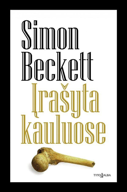 Simon Beckett - Įrašyta kauluose (bibliotekos knyga)
