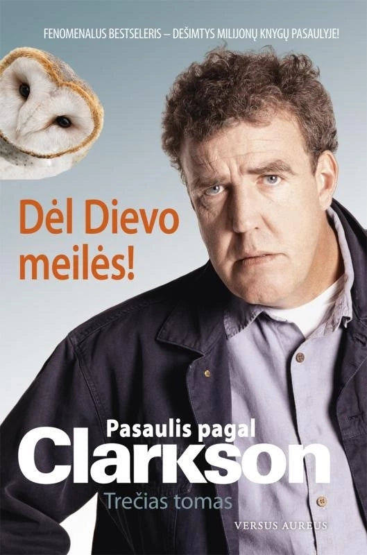 Jeremy Clarkson - Pasaulis pagal Clarkson trečias tomas (bibliotekos knyga)