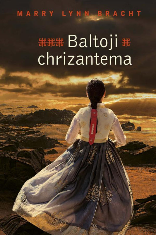 Mary Lynn Bracht - Baltoji chrizantema (bibliotekos knyga)